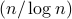 (n/ log n)
